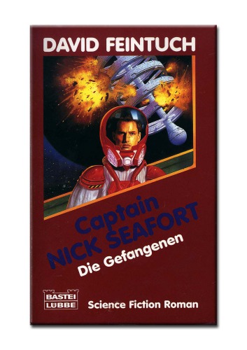 Captain Nick Seafort. Die Gefangenen