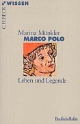 Marco Polo. Leben Und Legende