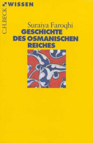 Geschichte des Osmanischen Reiches