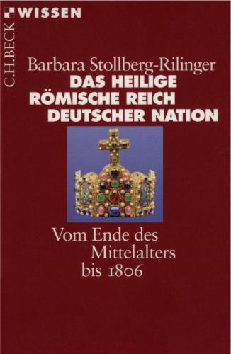 Das Heilige Römische Reich Deutscher Nation