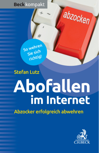 Abofallen im Internet : Kostenfallen im Internet und Mobile Payment