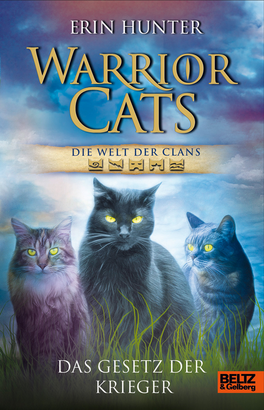 Warrior Cats - Die Welt der Clans: Das Gesetz der Krieger