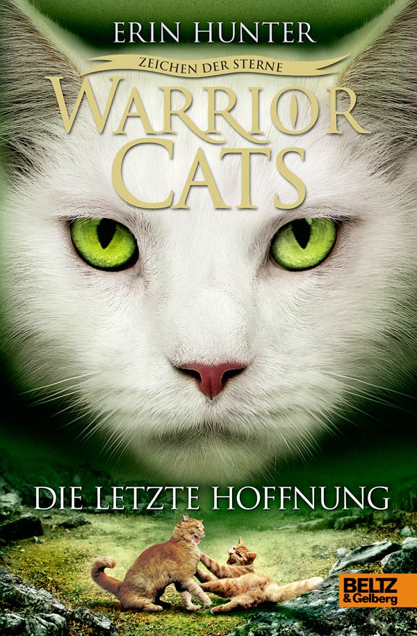 Warrior Cats - Zeichen der Sterne. Die letzte Hoffnung IV, Band 6