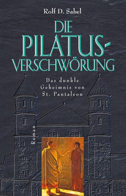 Die Pilatus Verschwörung