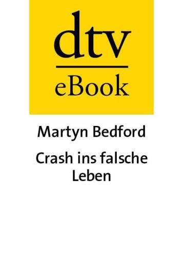 Crash - Ins falsche Leben