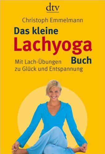 Das Kleine Lachyoga Buch