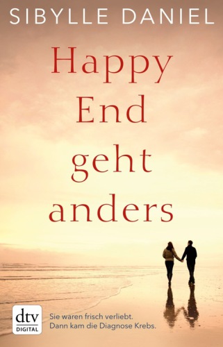 Happy End geht anders: Sie waren frisch verliebt. Dann kam die Diagnose Krebs. ((Keynote)).