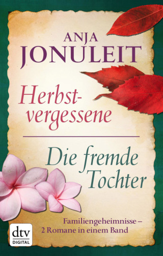 Herbstvergessene - Die fremde Tochter.