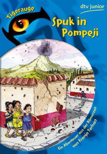 Spuk in Pompeji : ein Abenteuer aus der Römerzeit