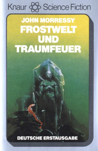 Frostwelt und Traumfeuer.