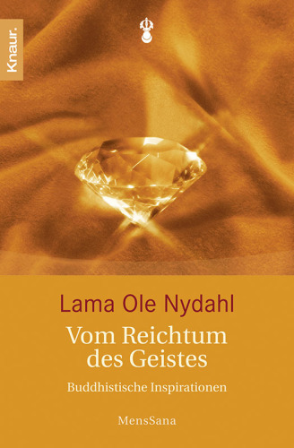 Vom Reichtum des Geistes Buddhistische Inspirationen