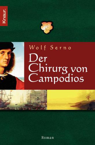 Der Chirurg von Campodios (German Edition)