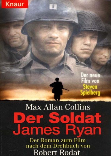 Der Soldat James Ryan. Der Roman zum Film