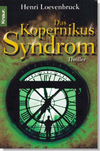 Das Kopernikus Syndrom