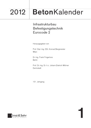 2012 Beton Kalender : Infrastrukturbau Befestigungstechnik Eurocode 2