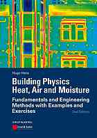 Building Physics - Heat, Air and Moisture