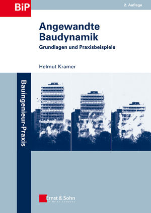 Angewandte Baudynamik : Grundlagen und Praxisbeispiele