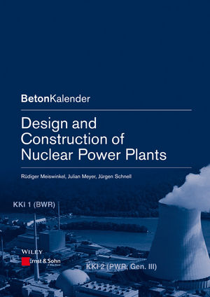 Design and construction of nuclear power plants