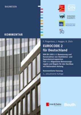 Eurocode 2 Fur Deutschland. Kommentierte Fassung.