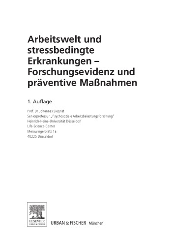 Arbeitswelt und stressbedingte Erkrankungen : Forschungsevidenz und präventive Massnahmen