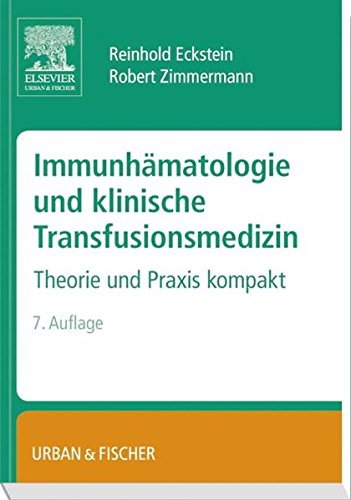 Immunh�matologie Und Klinische Transfusionsmedizin