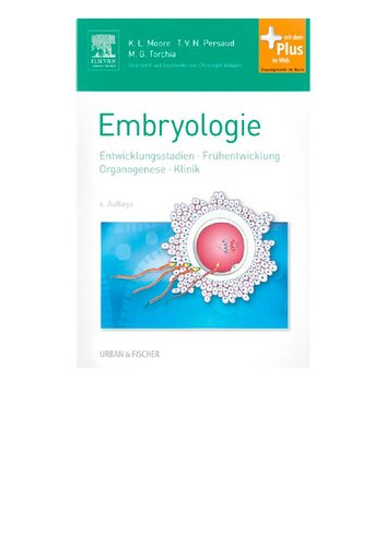 Embryologie Entwicklungsstadien - Frühentwicklung - Organogenese - Klinik