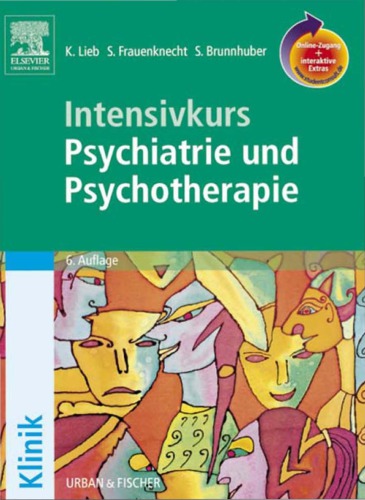 Intensivkurs Psychiatrie und Psychotherapie