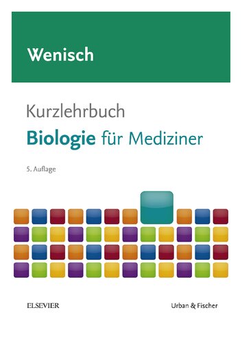 Kurzlehrbuch Biologie mit 73 Abbildungen und 9 Tabellen