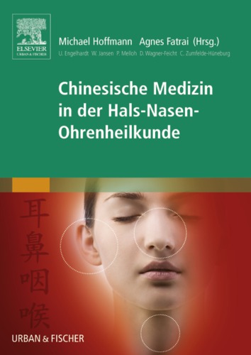 Chinesische Medizin in der Hals-Nasen-Ohrenheilkunde