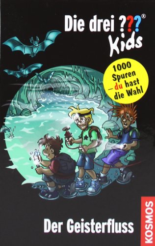 Die drei ??? Kids und du 09. Der Geisterfluss