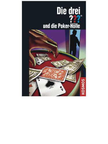 Die drei ??? und die Poker-Hölle