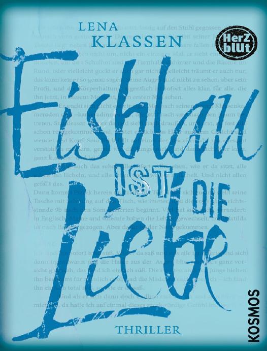 Herzblut: Eisblau ist die Liebe