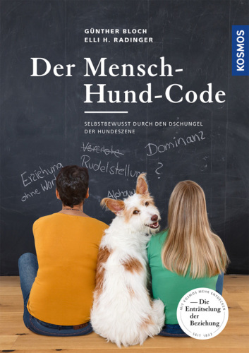 Der Mensch-Hund-Code Selbstbewusstes Auftreten im Dschungel der Hundeszene