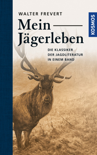 Mein Jägerleben