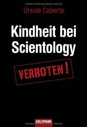 Kindheit bei Scientology verboten!