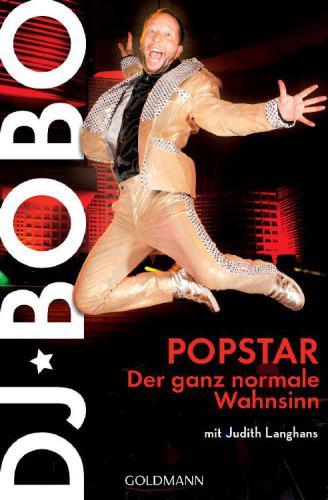 Popstar : der ganz normale Wahnsinn