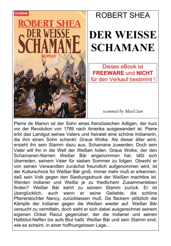 Der weisse Schamane