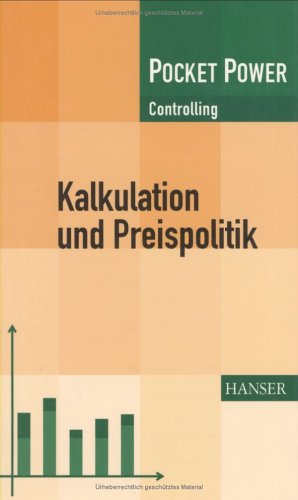 Kalkulation und Preispolitik.