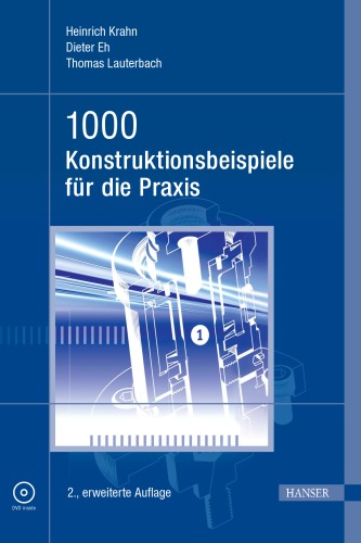 1000 Konstruktionsbeispiele für die Praxis