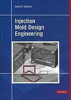 Injection mold design engineering