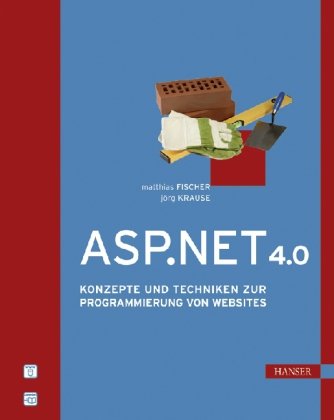 ASP.NET 4.0 Konzepte und Techniken zur Programmierung für Websites