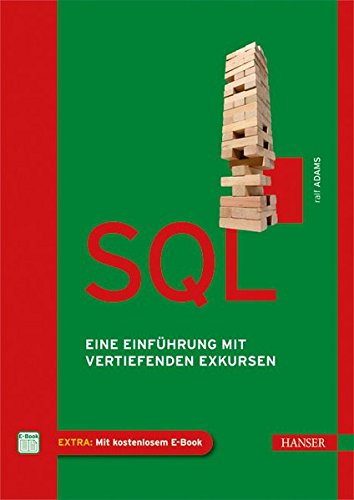 SQL : eine Einführung mit vertiefenden Exkursen