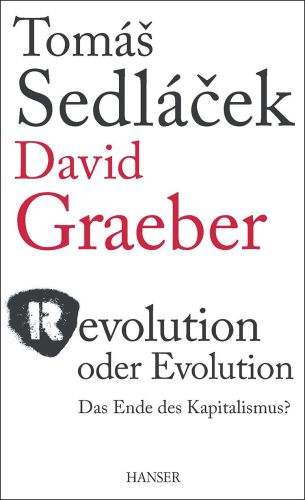 Revolution oder Evolution das Ende des Kapitalismus? ; Gespräch mit Roman Chlupatý