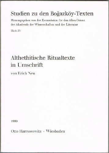 Althethitische Ritualtexte In Umschrift