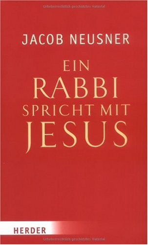 Ein Rabbi Spricht Mit Jesus