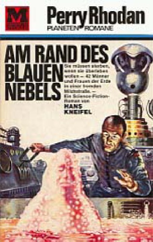 Am Rand des Blauen Nebels