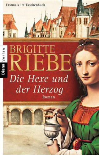 Die Hexe und der Herzog