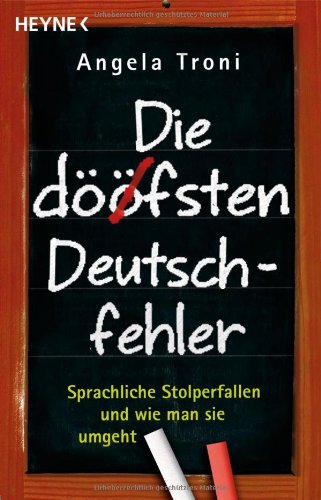 Die Döfsten Deutschfehler