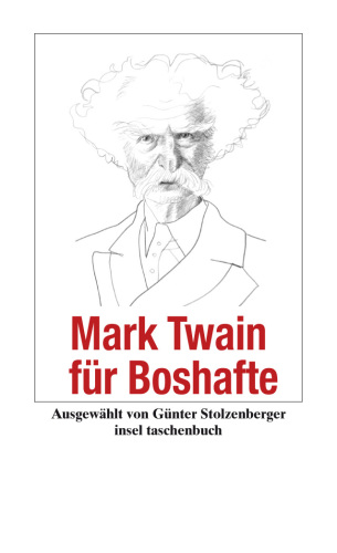 Mark Twain für Boshafte