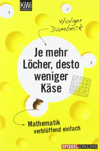 Je mehr Löcher, desto weniger Käse